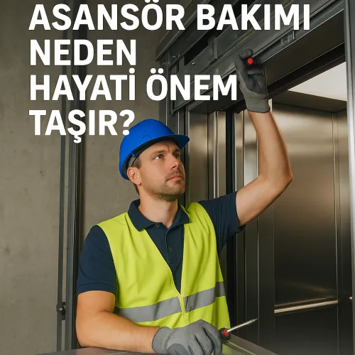 Antalya'da Asansör Bakımı Neden Hayati Önem Taşır?